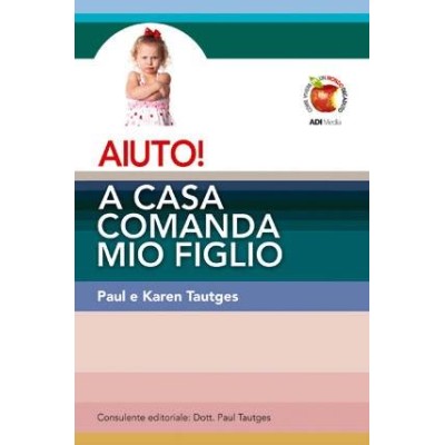 Aiuto! A casa comanda mio Figlio