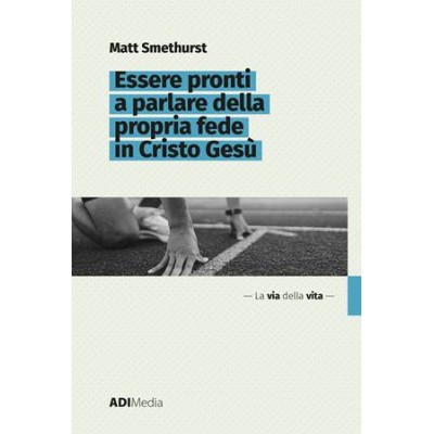 LVDV-Essere pronti a parlare della propria fede in Cristo Gesù