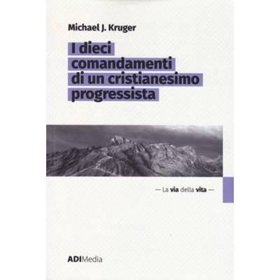 LVDV-I dieci comandamenti di un cristianesimo progressista