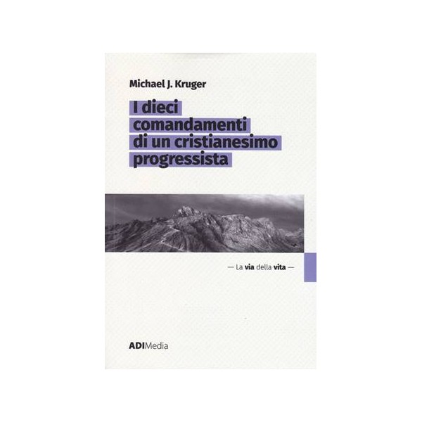 LVDV-I dieci comandamenti di un cristianesimo progressista