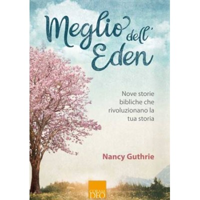 Meglio dell'Eden