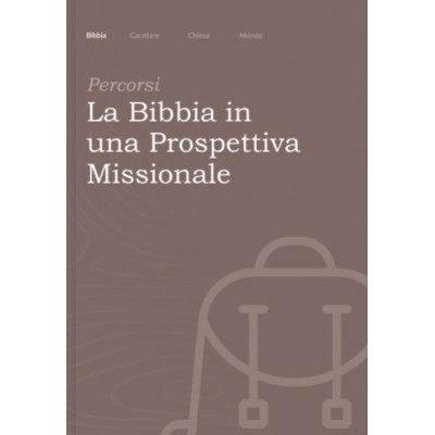 PERCORSI - La Bibbia in una prospettiva missionale