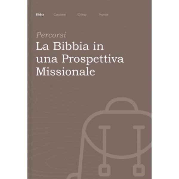 PERCORSI - La Bibbia in una prospettiva missionale