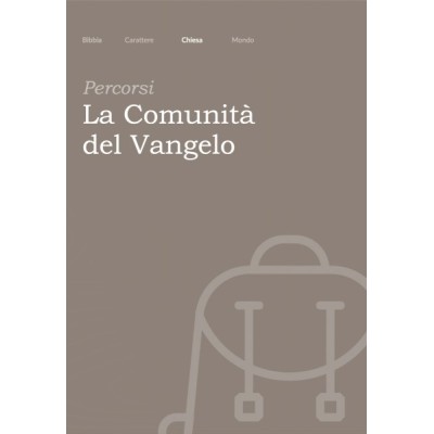 PERCORSI - La comunità del vangelo
