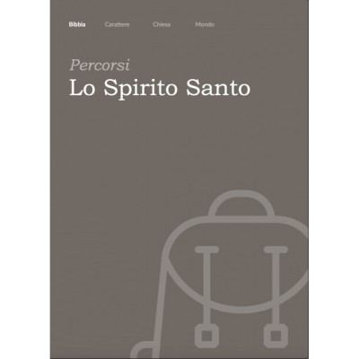 PERCORSI - Lo Spirito Santo