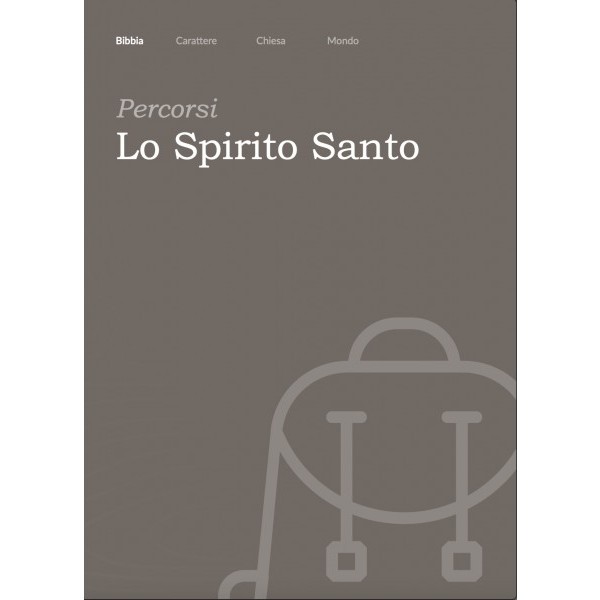 PERCORSI - Lo Spirito Santo