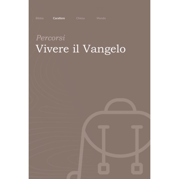 PERCORSI – Vivere il Vangelo