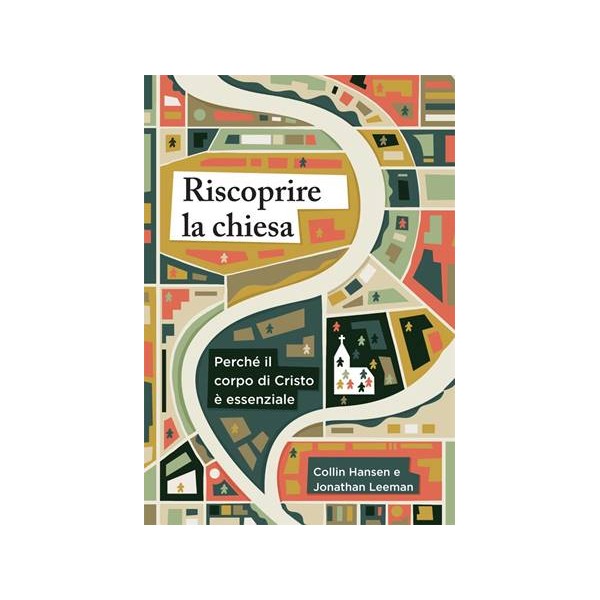 Riscoprire la Chiesa