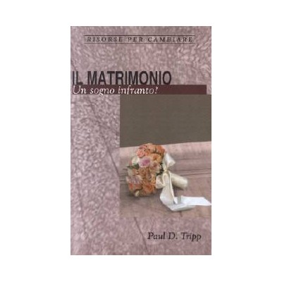 Risorse per Cambiare - Il Matrimonio. Un Sogno Infranto?