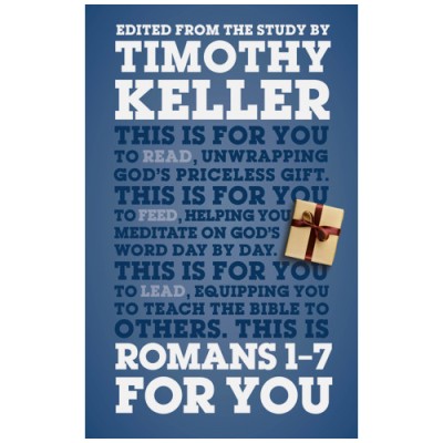 ROMANS 1-7 FOR YOU