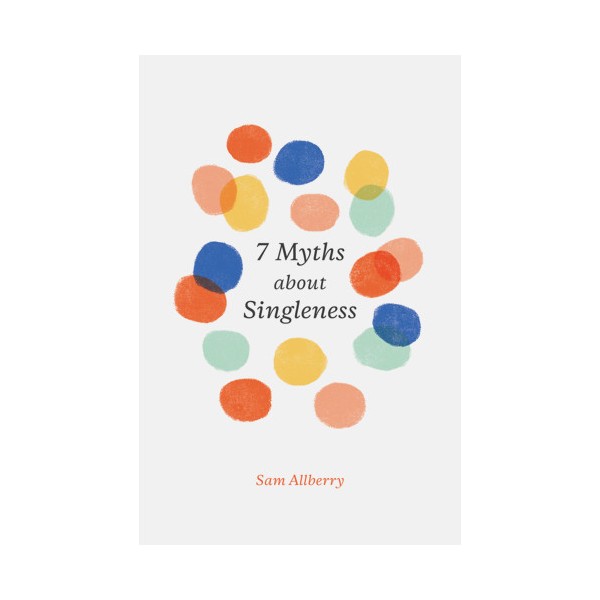 7 myths about singleness