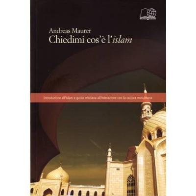 Chiedimi cos'è l'Islam