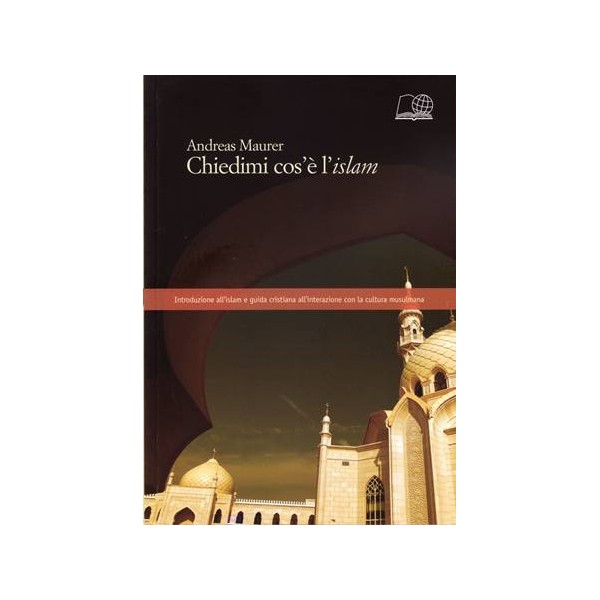 Chiedimi cos'è l'Islam