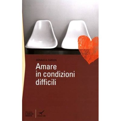 Amare in condizioni difficili