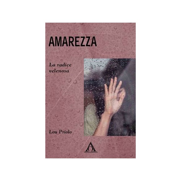 Amarezza. La radice velenosa