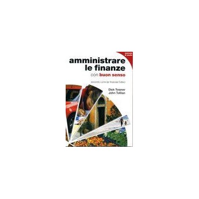 Amministrare le finanze con buon senso