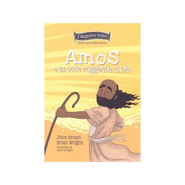 Amos e la voce ruggente di Dio
