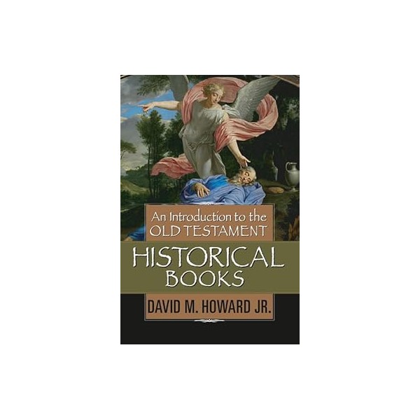 An introduction to Old Testament historical books