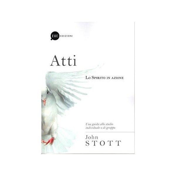 Atti. Lo Spirito in azione