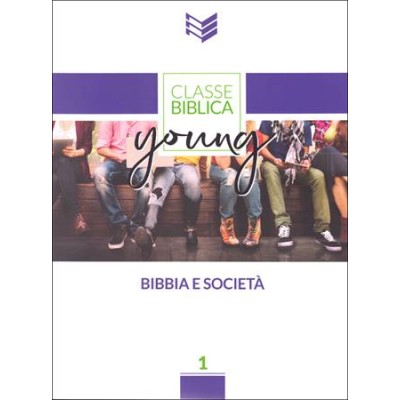 Bibbia e società (Classe biblica young)