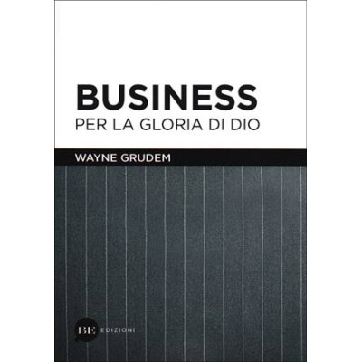 Business per la gloria di Dio