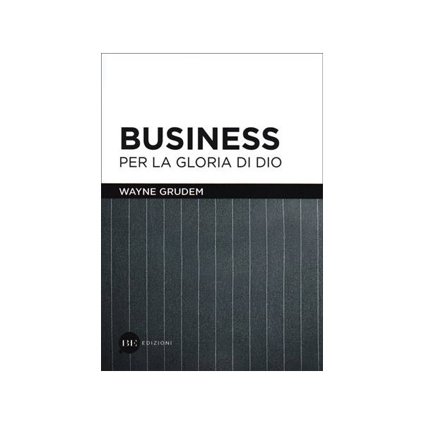 Business per la gloria di Dio