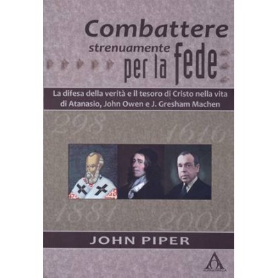 Combattere strenuamente per la fede