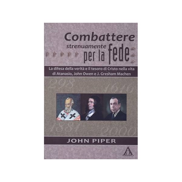 Combattere strenuamente per la fede