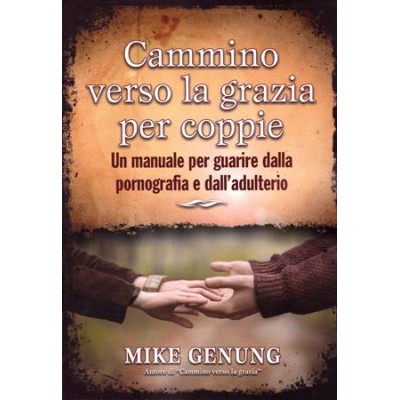 Cammino verso la grazia per coppie