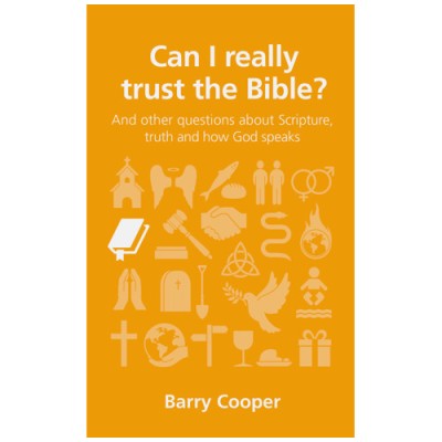 CAN I REALLY TRUST THE BIBLE?