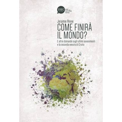 Come finirà il mondo?