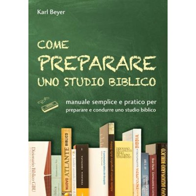Come preparare uno studio biblico
