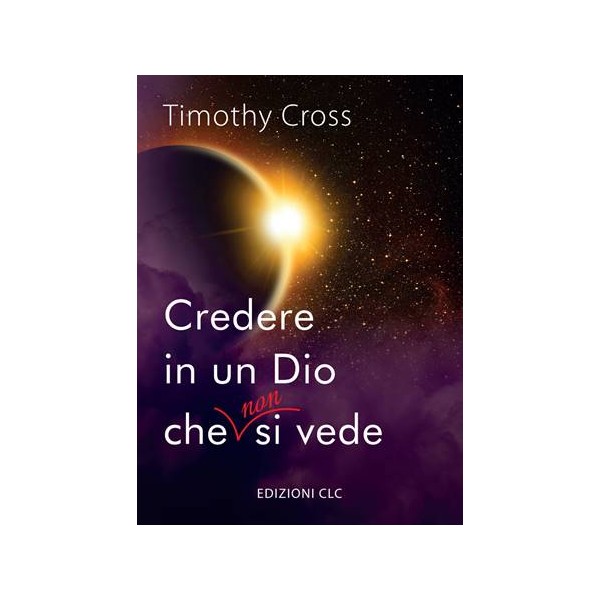 Credere in un Dio che non si vede