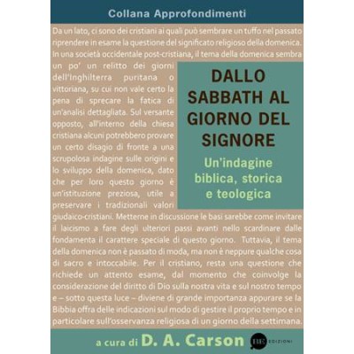 Dallo Sabbath al giorno del Signore