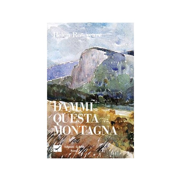 Dammi questa montagna