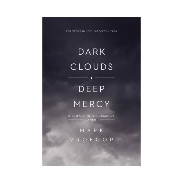 Dark clouds, deep mercy