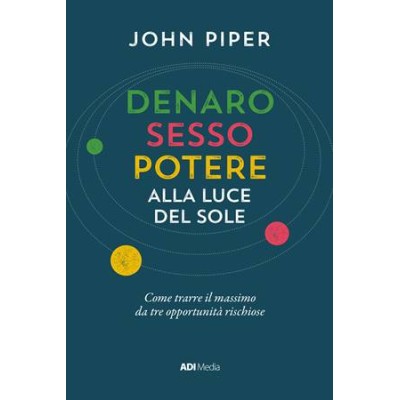 Denaro, sesso, potere alla luce del sole