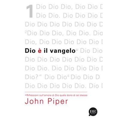 Dio è il Vangelo