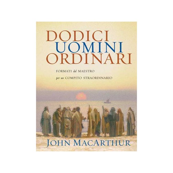 Dodici uomini ordinari