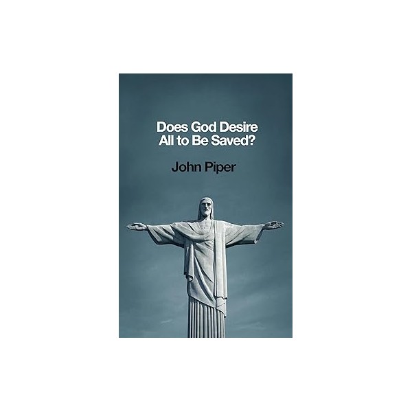 Does God desire all to be saved?