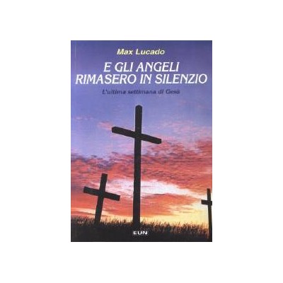 E gli angeli rimasero in silenzio