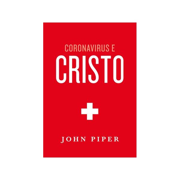 Coronavirus e Cristo