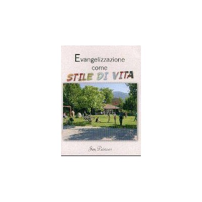 Evangelizzazione come stile di vita