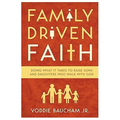 Family driven faith