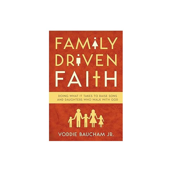 Family driven faith