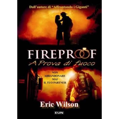 Fireproof - A prova di fuoco