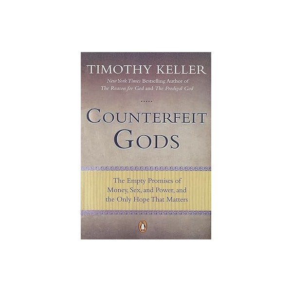 Counterfeit Gods