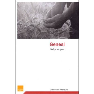 Genesi. Nel principio …