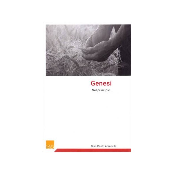 Genesi. Nel principio …