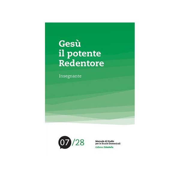 Gesù il potente redentore (insegnante)